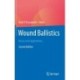 Wound Ballistics: Basics and Applications