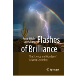 Flashes of Brilliance: The Science and Wonder of Arizona Lightning