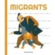 Migrants