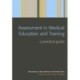 Assessment in Medical Education and Training: A Practical Guide
