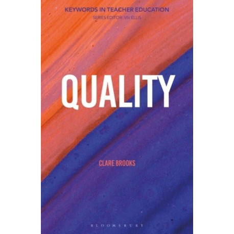 Quality: Keywords in Teacher Education