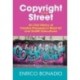Copyright in the Street: An Oral History of Creative Processes in Street Art and Graffiti Subcultures