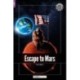 Escape to Mars - Foxton Readers Level 2 (600 Headwords CEFR A2-B1) with free online AUDIO