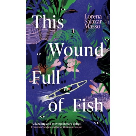 This Wound Full of Fish