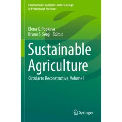 Sustainable Agriculture: Circular to Reconstructive, Volume 1