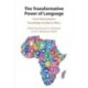 The Transformative Power of Language: From Postcolonial to Knowledge Societies in Africa