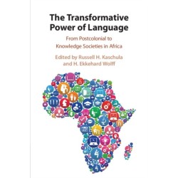 The Transformative Power of Language: From Postcolonial to Knowledge Societies in Africa