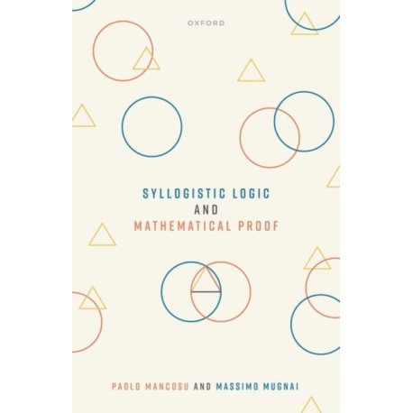 Syllogistic Logic and Mathematical Proof