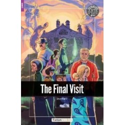 The Final Visit - Foxton Readers Level 2 (600 Headwords CEFR A2-B1) with free online AUDIO