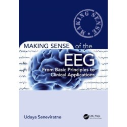 Making Sense of the EEG: From Basic Principles to Clinical Applications