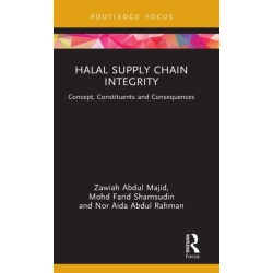 Halal Supply Chain Integrity: Concept, Constituents and Consequences