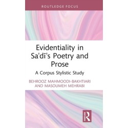 Evidentiality in Sa'di's Poetry and Prose: A Corpus Stylistic Study
