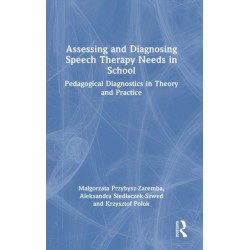 Assessing and Diagnosing Speech Therapy Needs in School: Pedagogical Diagnostics in Theory and Practice