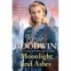 Moonlight and Ashes: A moving wartime saga from the Sunday Times bestseller