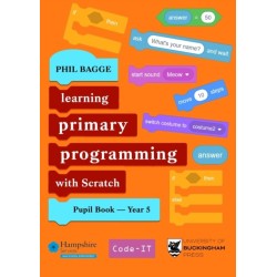 Teaching Primary Programming with Scratch Pupil Book Year 5
