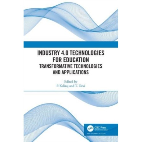Industry 4.0 Technologies for Education: Transformative Technologies and Applications