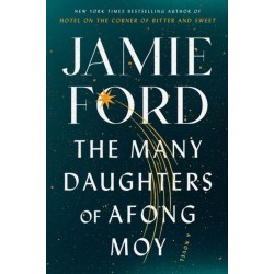 The Many Daughters of Afong Moy: A Novel