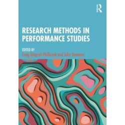 Research Methods in Performance Studies