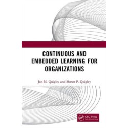 Continuous and Embedded Learning for Organizations