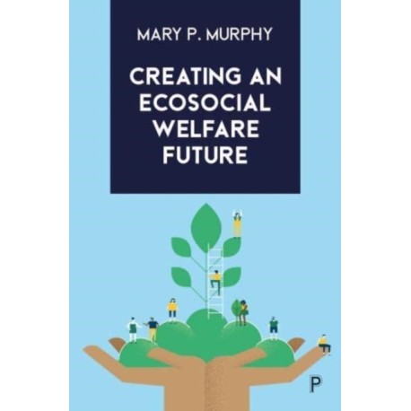 Creating an Ecosocial Welfare Future