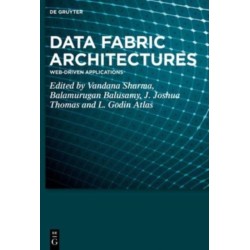 Data Fabric Architectures: Web-Driven Applications