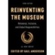 Reinventing the Museum: Relevance, Inclusion, and Global Responsibilities