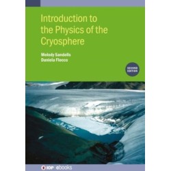 Introduction to the Physics of the Cryosphere (Second Edition): 2nd Edition
