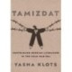 Tamizdat: Contraband Russian Literature in the Cold War Era