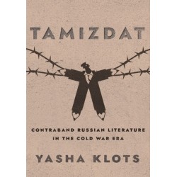 Tamizdat: Contraband Russian Literature in the Cold War Era