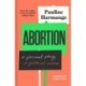 Abortion: a personal story, a political choice
