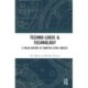 Techno-logic & Technology: A Paleo-history of Knapped Lithic Objects