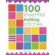 100 Essential Knitting Stitches