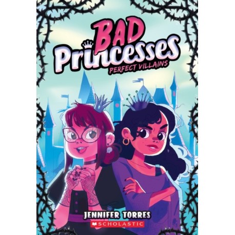 Perfect Villains (Bad Princesses -1)