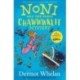 Noni and the Great Chawwwklit Mystery