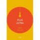 PLUS ULTRA