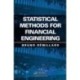 Statistical Methods for Financial Engineering