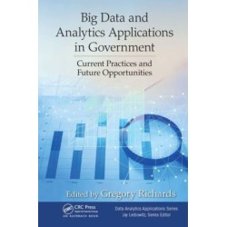 Big Data and Analytics Applications in Government: Current Practices and Future Opportunities