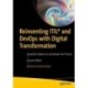 Reinventing ITIL® and DevOps with Digital Transformation: Essential Guidance to Accelerate the Process