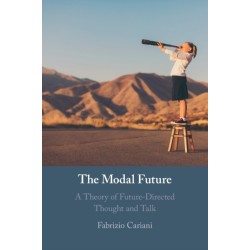 The Modal Future: A Theory of Future-Directed Thought and Talk
