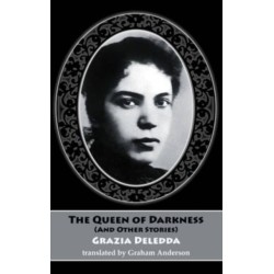 The Queen of Darkness (and other stories)