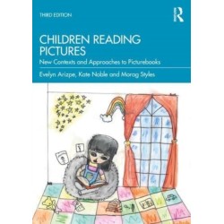 Children Reading Pictures: New Contexts and Approaches to Picturebooks