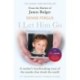 I Let Him Go: The heartbreaking book from the mother of James Bulger- updated for the 30th anniversary, in memory of James: The heartbreaking book from the mother of James Bulger - updated for the 30th anniversary, in memory of James