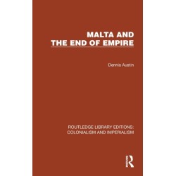 Malta and the End of Empire