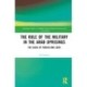 The Role of the Military in the Arab Uprisings: The Cases of Tunisia and Libya