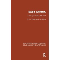 East Africa: A Century of Change 1870–1970