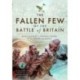 The Fallen Few of the Battle of Britain