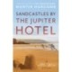 Sandcastles by The Jupiter Hotel: An Alba White Mystery