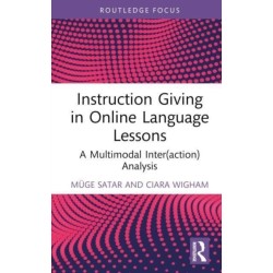 Instruction Giving in Online Language Lessons: A Multimodal (Inter)action Analysis