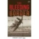 The Bleeding Border: Stories of Bengal Partition