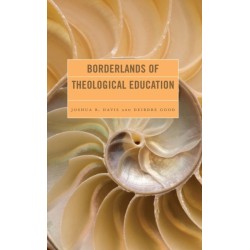 Borderlands of Theological Education